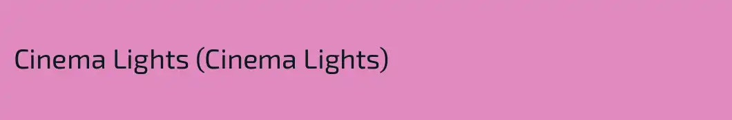 Cinema Lights (Cinema Lights)
